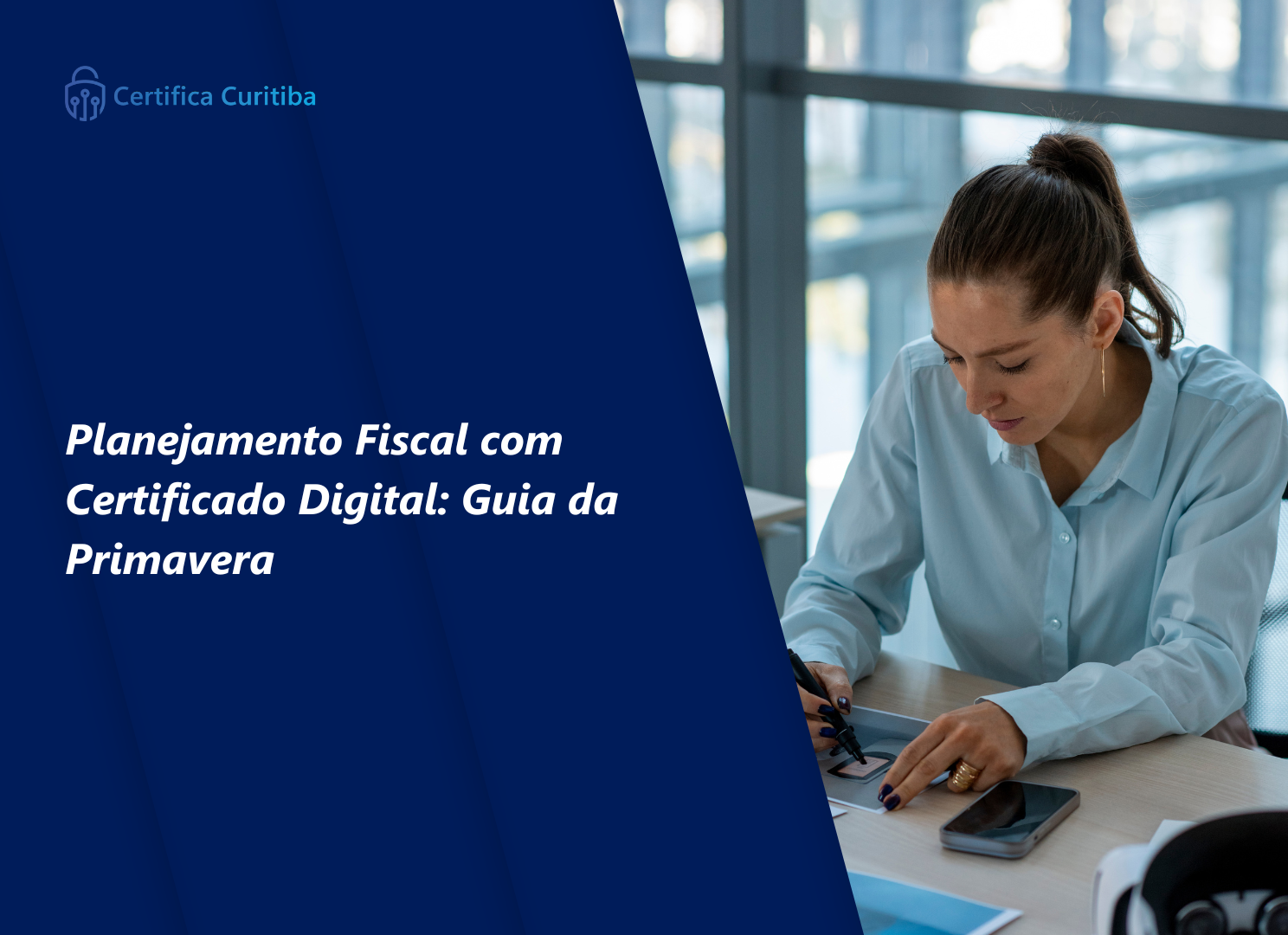 Planejamento Fiscal com Certificado Digital: Guia da Primavera